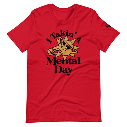 Mental Day Unisex T-Shirt